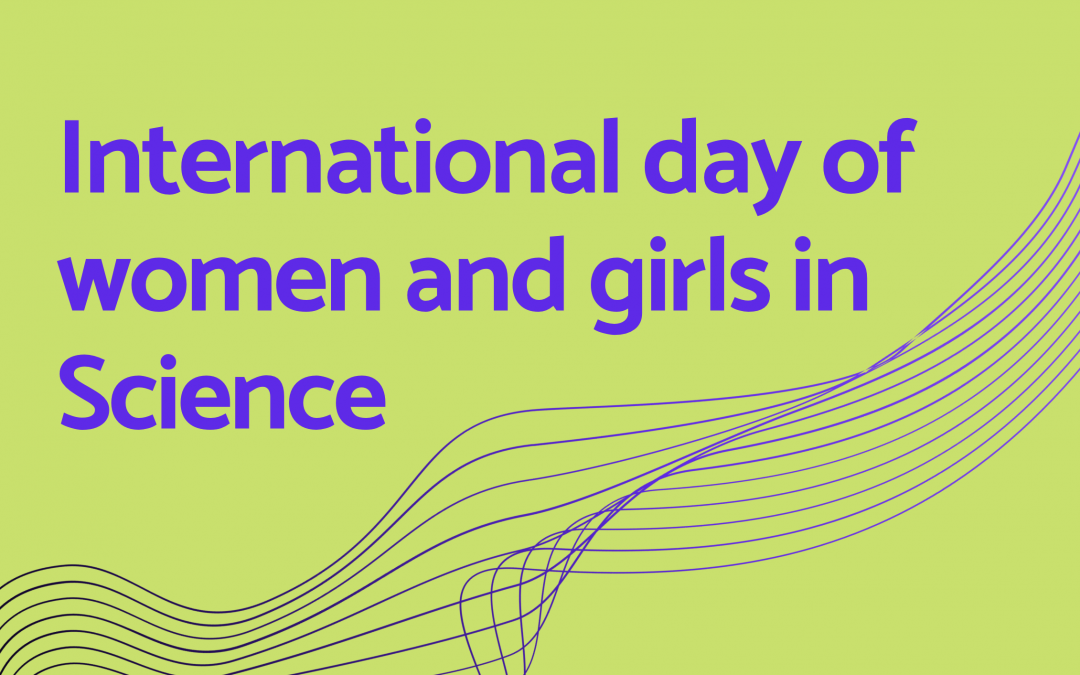 International day of Women and Girls in Science